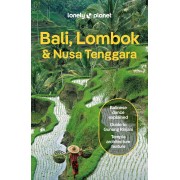 Bali, Lombok and Nusa Tenggara Lonely Planet